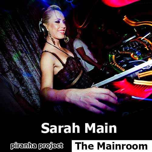 Sarah Main - The Mainroom (11.05.2015)